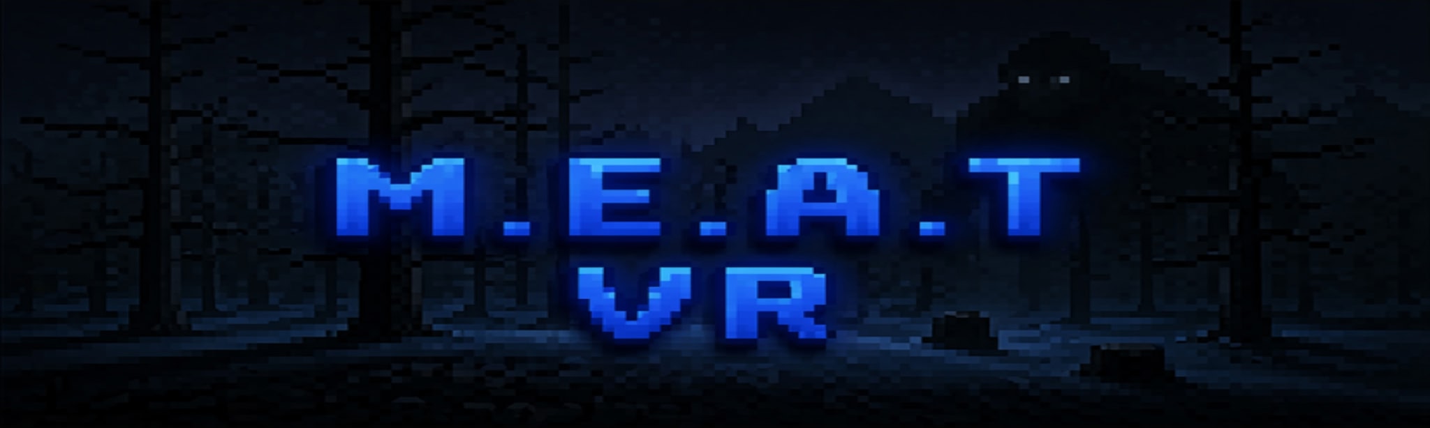 M.E.A.T VR