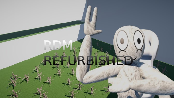 RDM Refurbished!