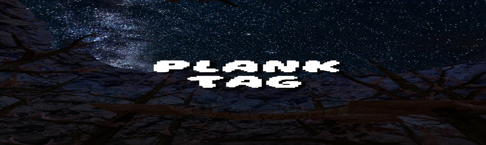 Plank Tag