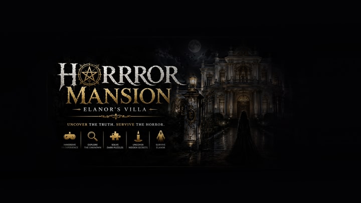 Horror Mansion - Elanor’s Villa
