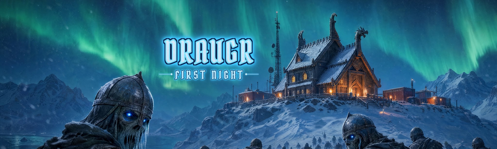 DRAUGR: First Night