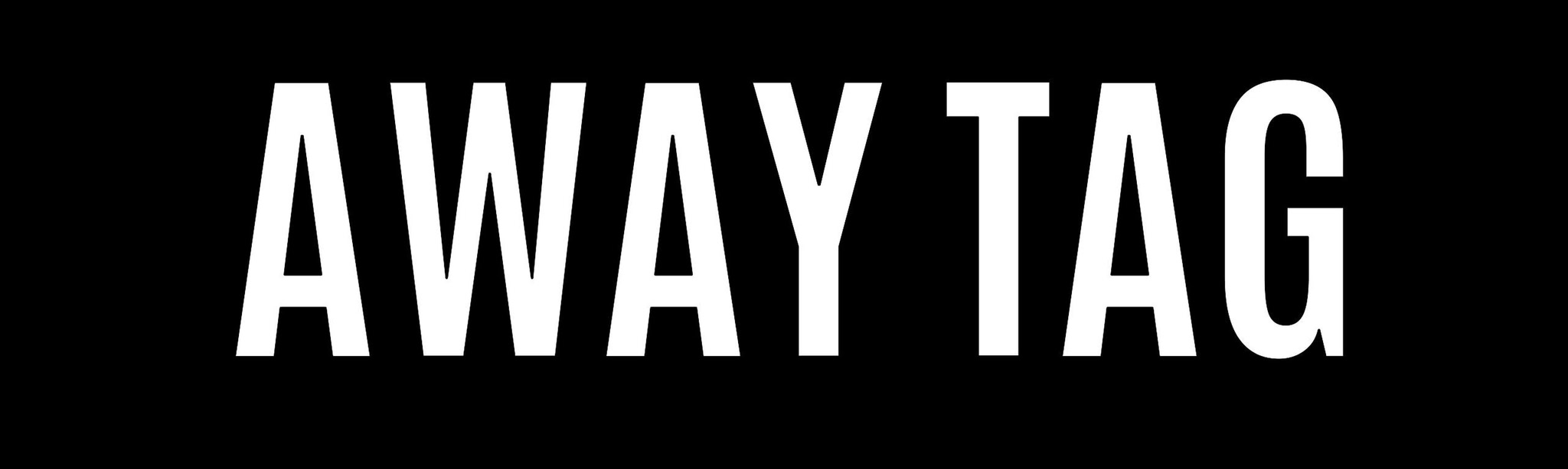 Away Tag