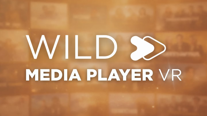 Wild Media Player VR