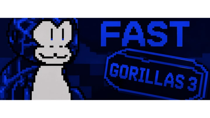 Fast Gorillas 3