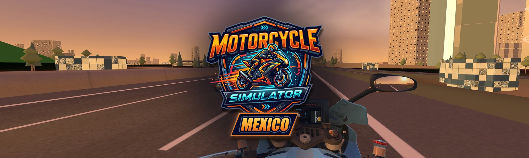 Motorcycle Simulator Mexico