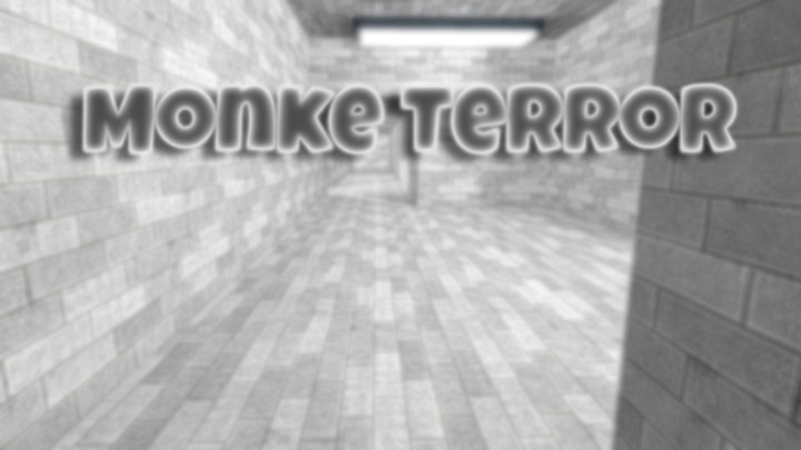 Monke Terror