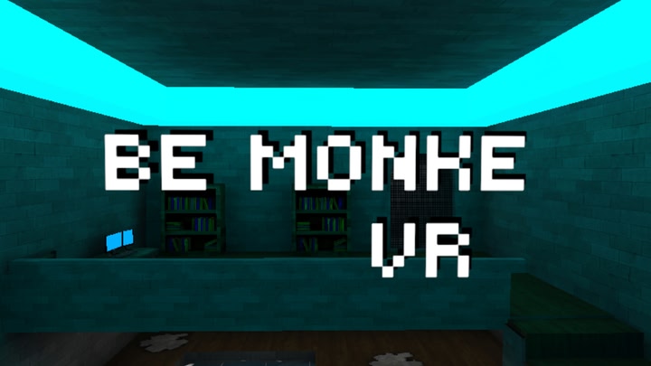 Be Monke