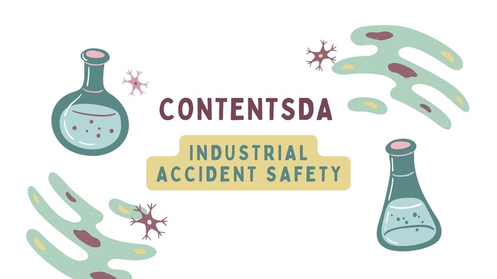 Industrial Accident Safety Training - ContentsDa