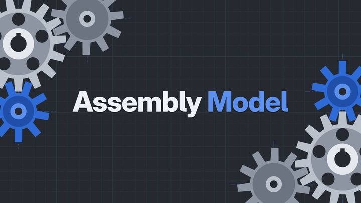 Assembly Model